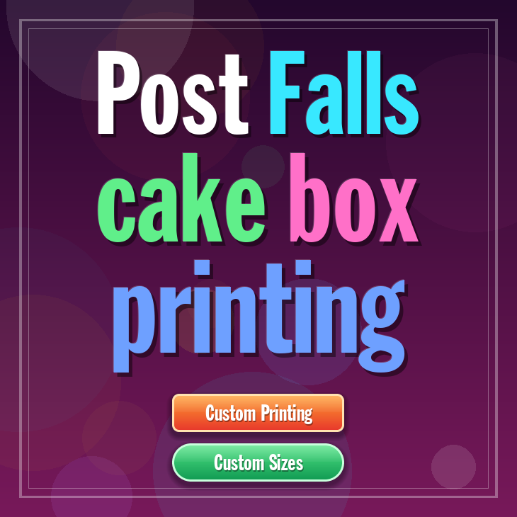 Post Falls cake box printing