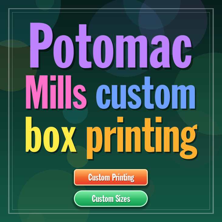 Potomac Mills custom box printing