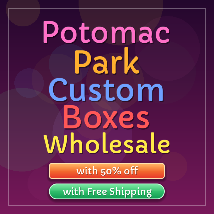 Potomac Park custom boxes