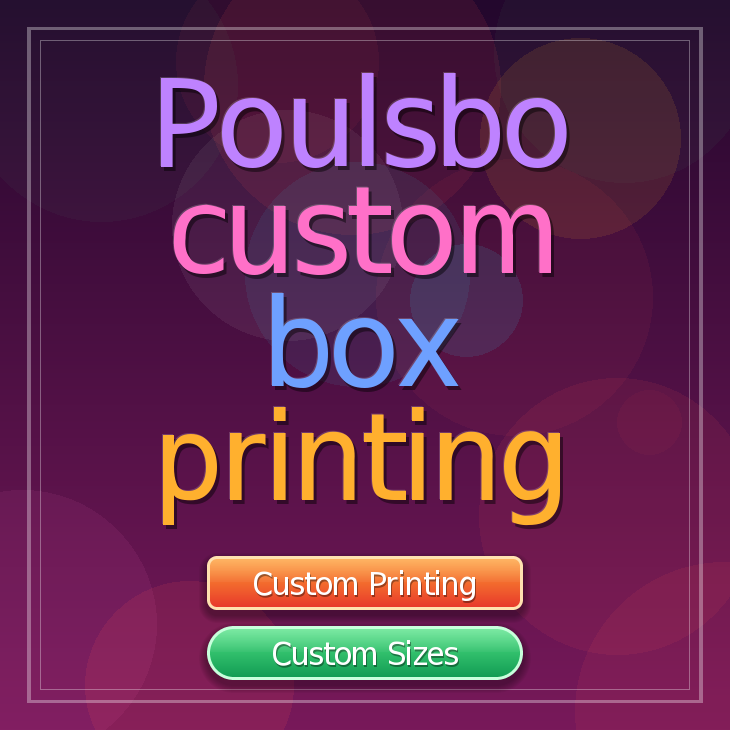 Poulsbo custom box printing