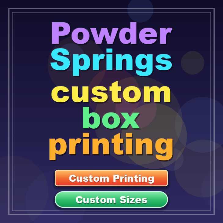Powder Springs custom box printing