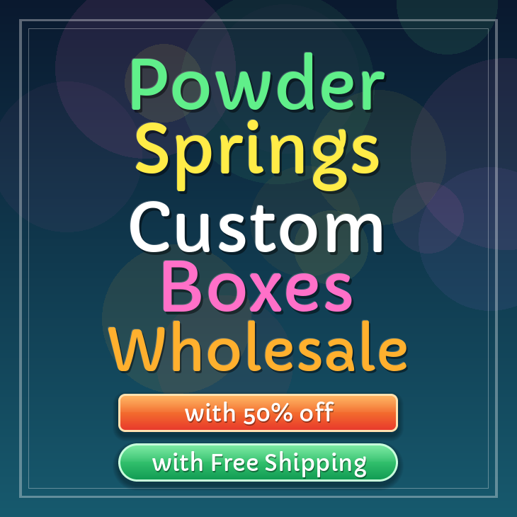 Powder Springs custom boxes
