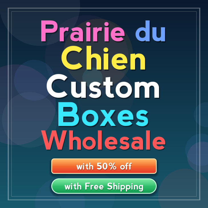 Prairie du Chien custom boxes