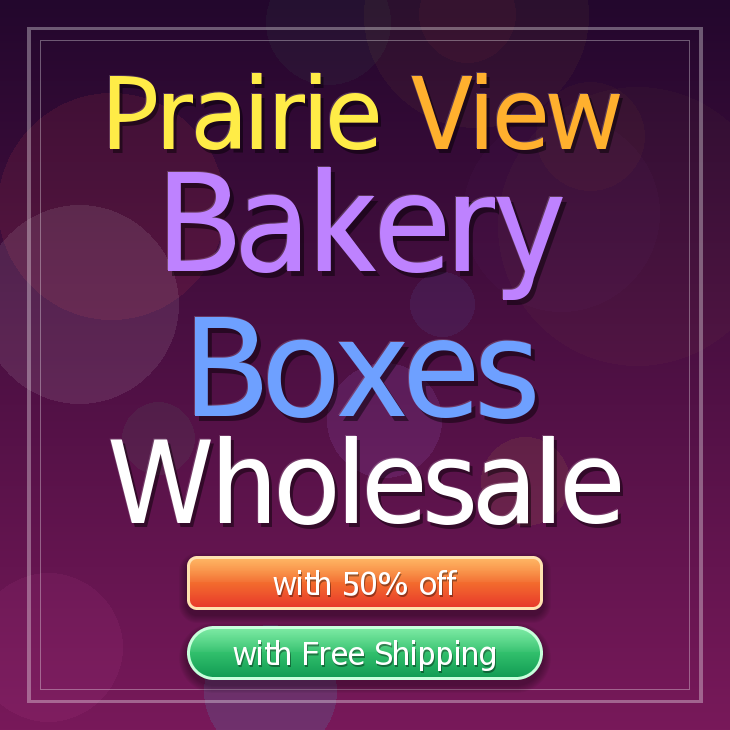 Prairie View bakery boxes