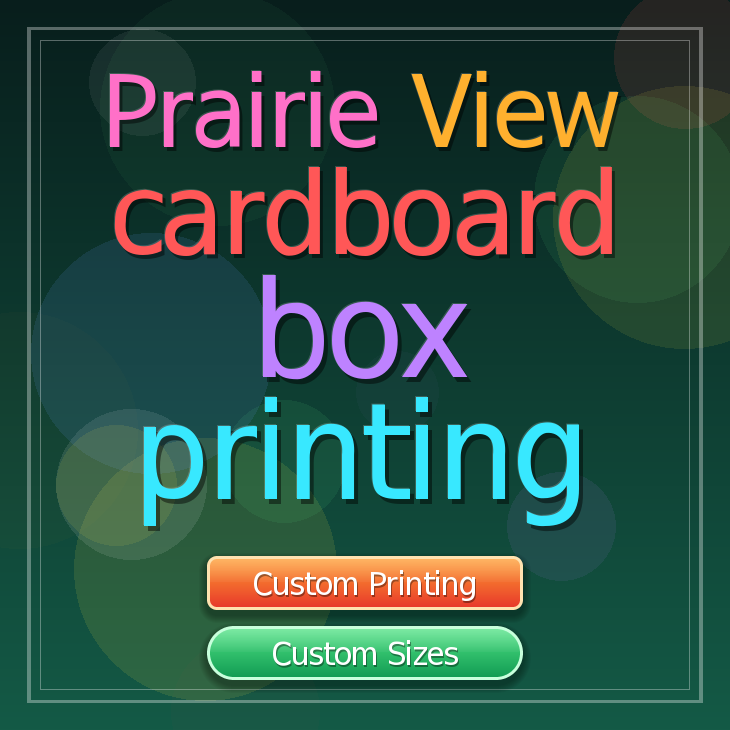 Prairie View cardboard box printing