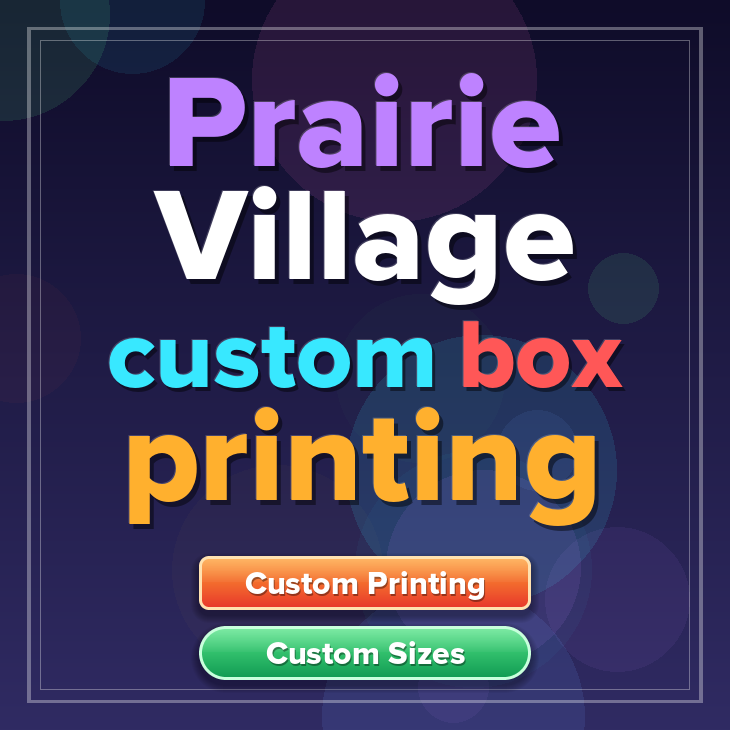 Prairie Village custom box printing