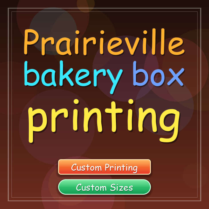 Prairieville bakery box printing