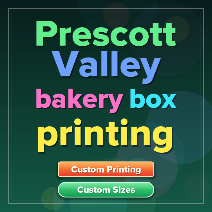 Prescott Valley bakery box printing
