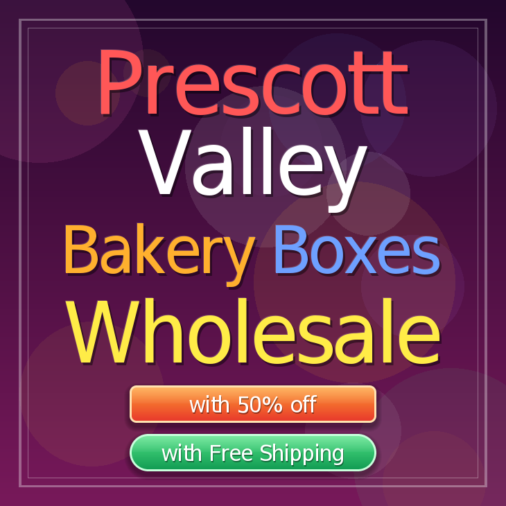 Prescott Valley bakery boxes
