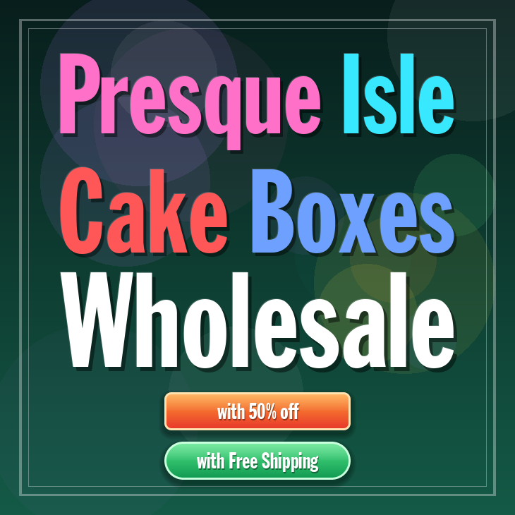 Presque Isle cake boxes