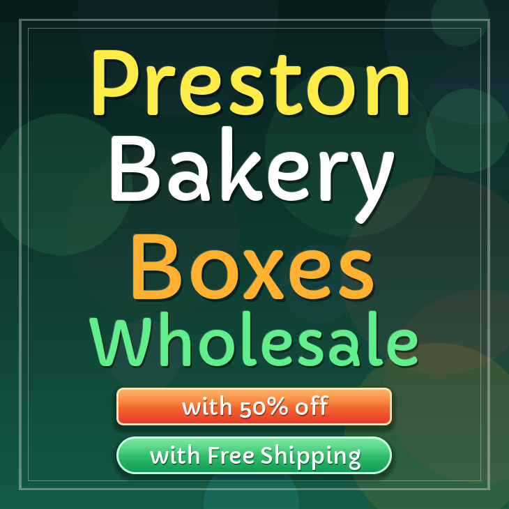 Preston bakery boxes