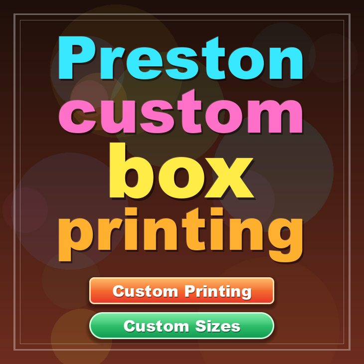 Preston custom box printing
