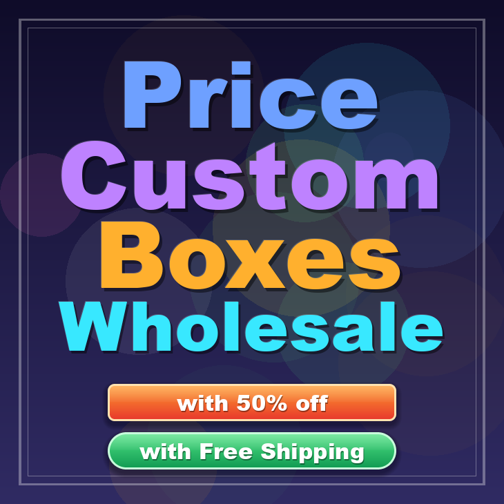 Price custom boxes
