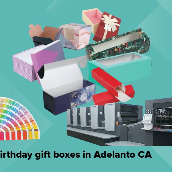 Birthday gift boxes in adelanto ca