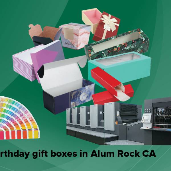 Birthday gift boxes in alum rock ca