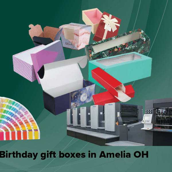 Birthday gift boxes in amelia oh