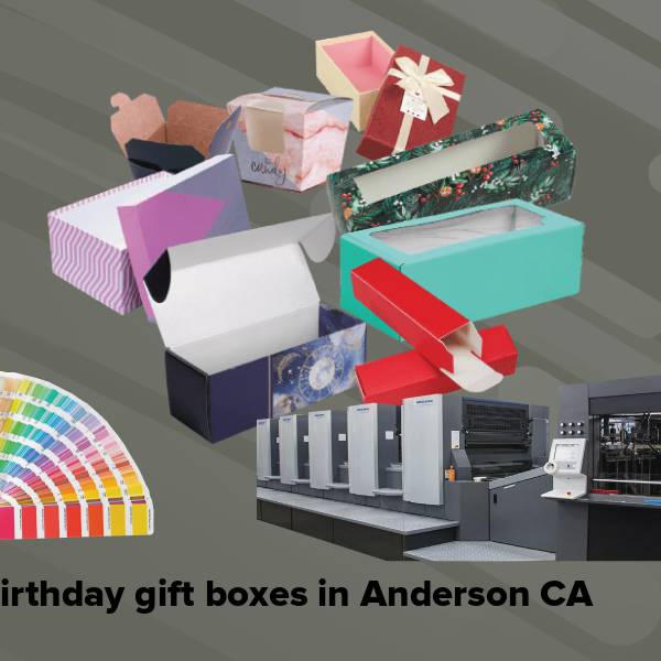 Birthday gift boxes in anderson ca
