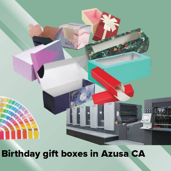 Birthday gift boxes in azusa ca