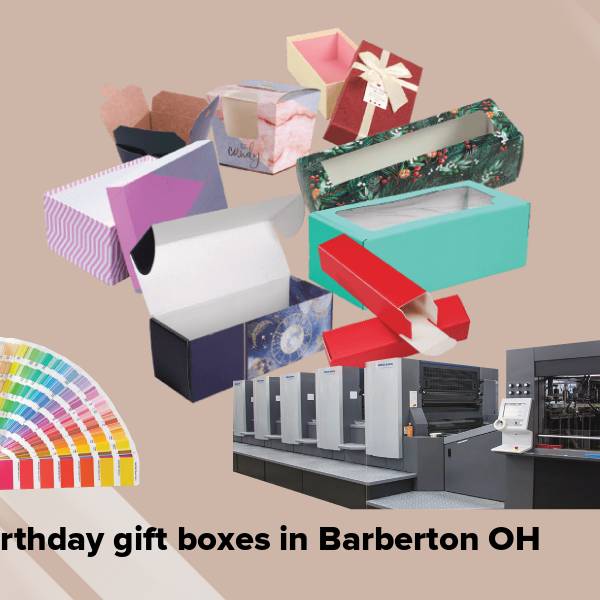 Birthday gift boxes in barberton oh
