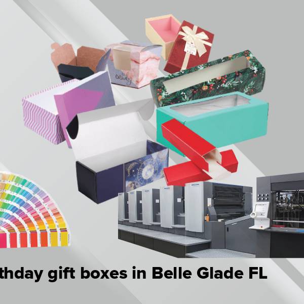 Birthday gift boxes in belle glade fl