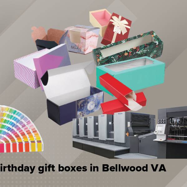Birthday gift boxes in bellwood va