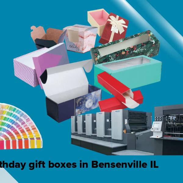 Birthday gift boxes in bensenville il