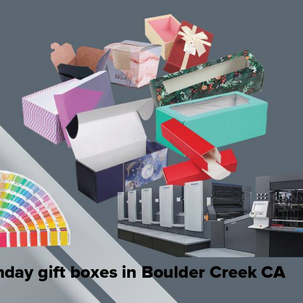 Birthday gift boxes in boulder creek ca