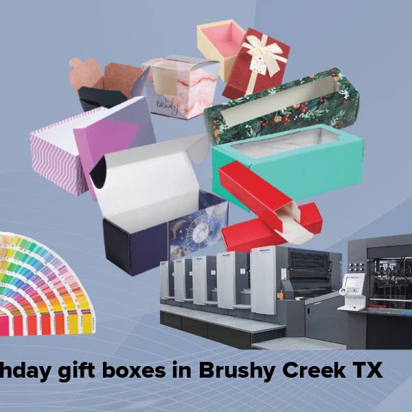 Birthday gift boxes in brushy creek tx