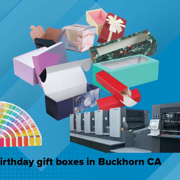 Birthday gift boxes in buckhorn ca
