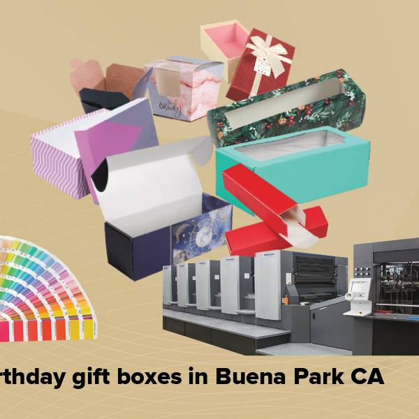 Birthday gift boxes in buena park ca
