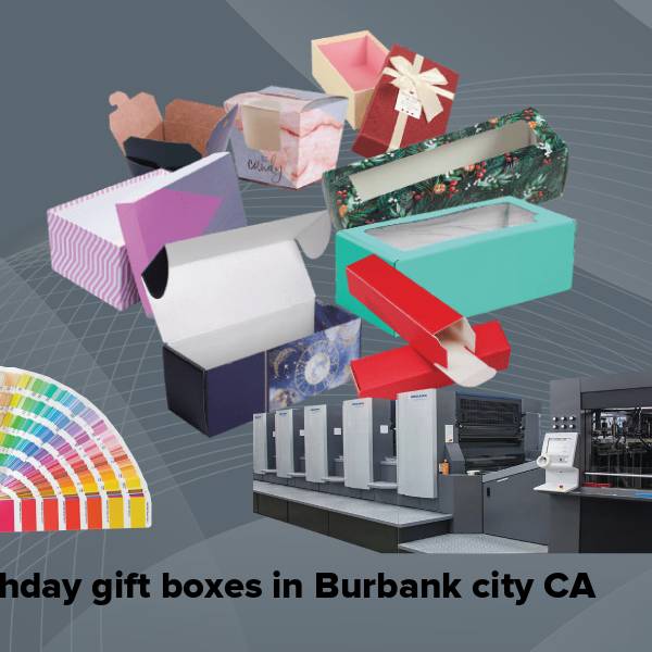 Birthday gift boxes in burbank city ca