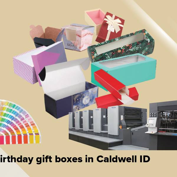 Birthday gift boxes in caldwell id