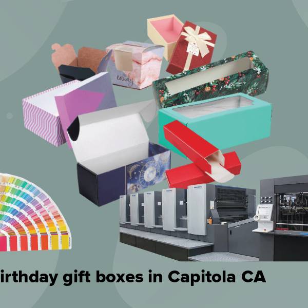 Birthday gift boxes in capitola ca