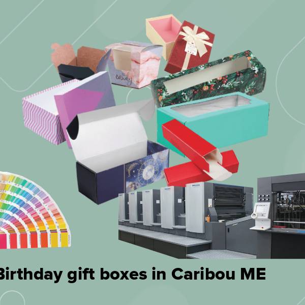 Birthday gift boxes in caribou me