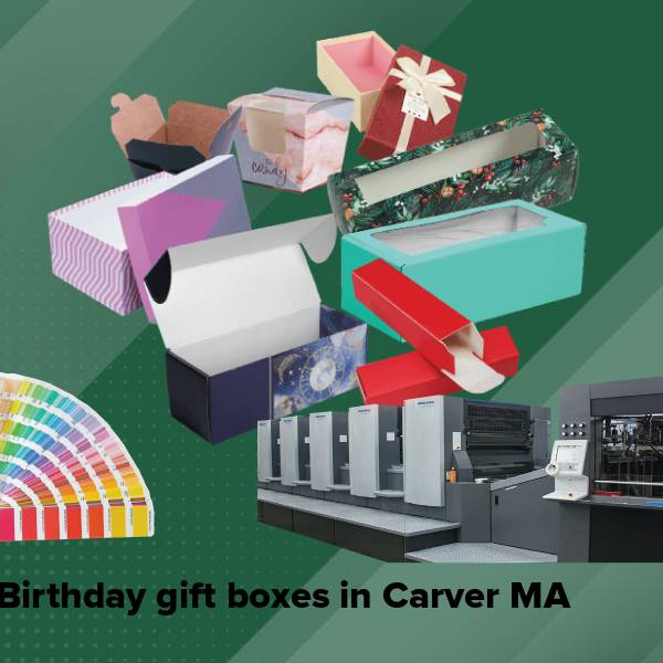 Birthday gift boxes in carver ma