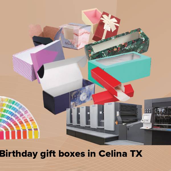 Birthday gift boxes in celina tx