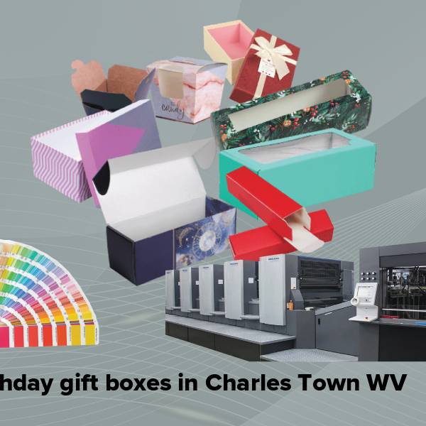 Birthday gift boxes in charles town wv