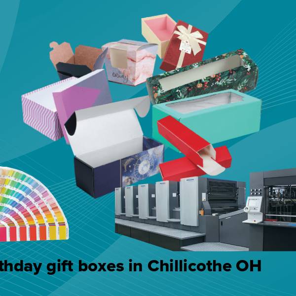 Birthday gift boxes in chillicothe oh