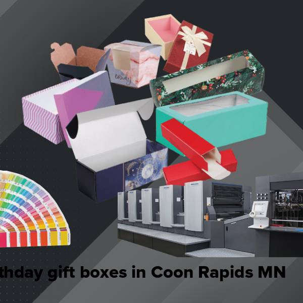 Birthday gift boxes in coon rapids mn