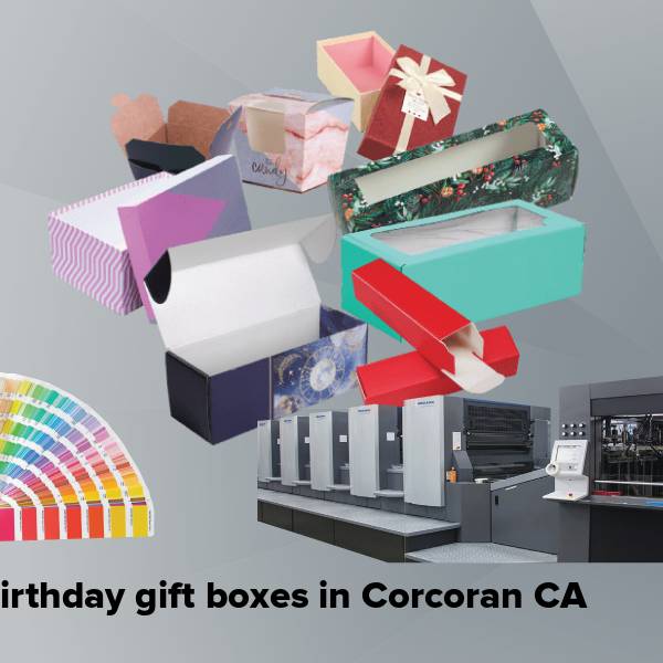 Birthday gift boxes in corcoran ca