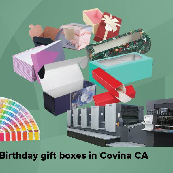 Birthday gift boxes in covina ca