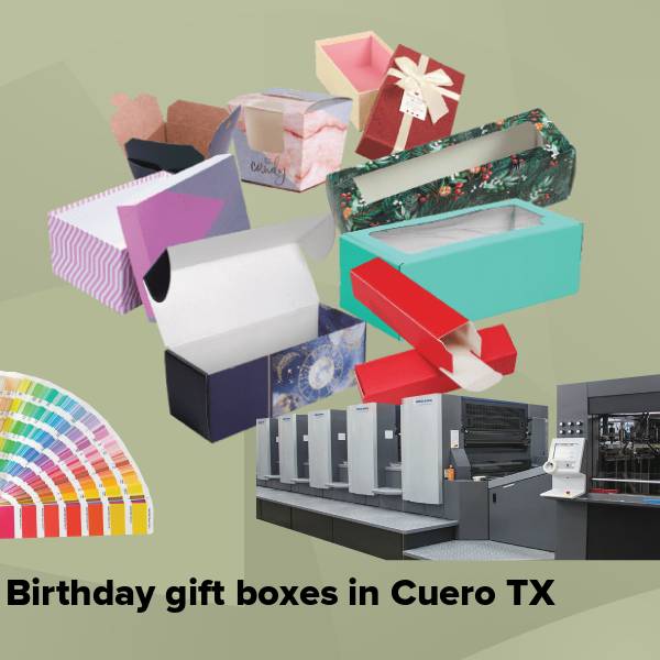 Birthday gift boxes in cuero tx