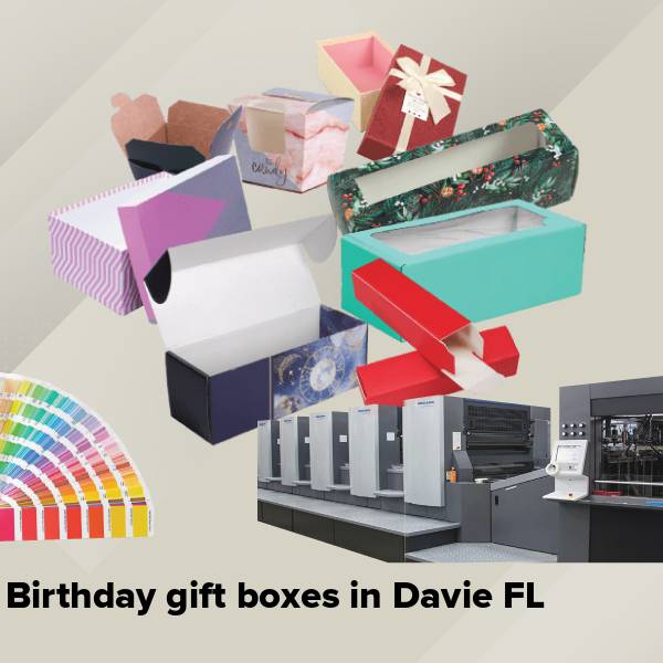 Birthday gift boxes in davie fl