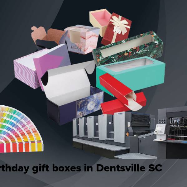 Birthday gift boxes in dentsville sc