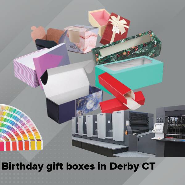 Birthday gift boxes in derby ct