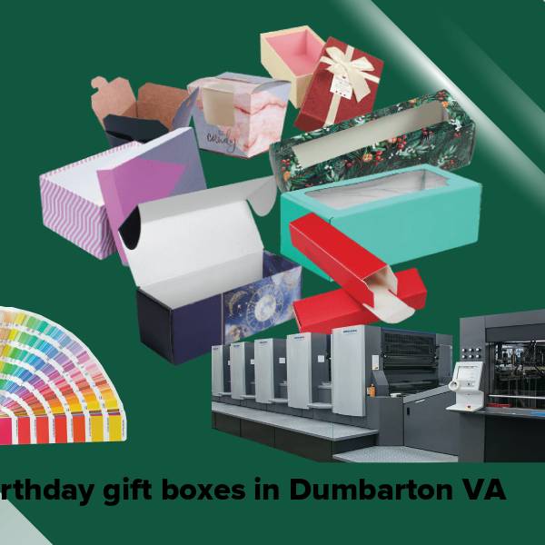 Birthday gift boxes in dumbarton va