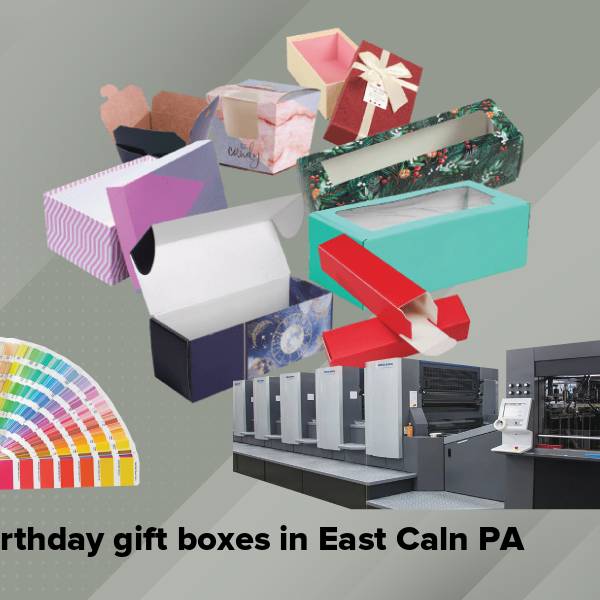 Birthday gift boxes in east caln pa