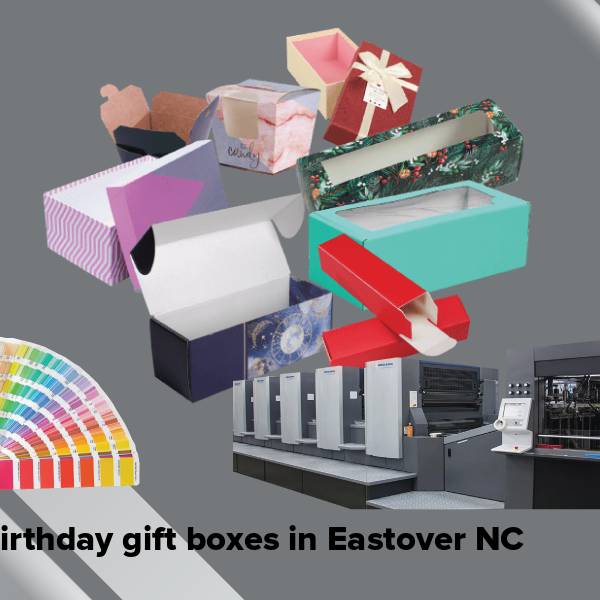 Birthday gift boxes in eastover nc