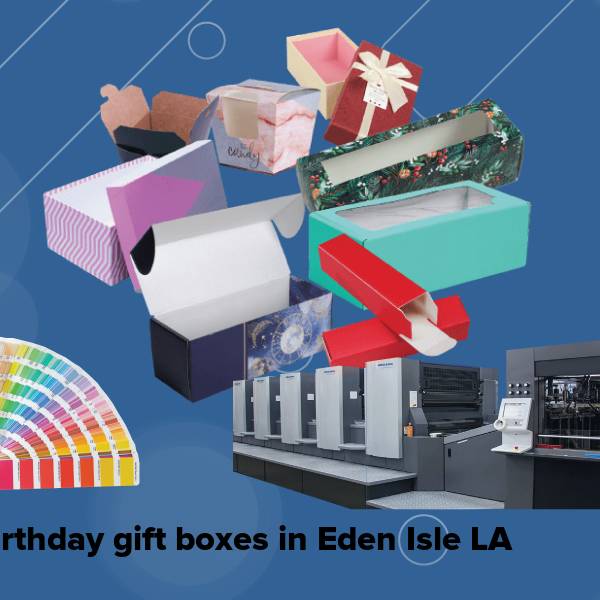 Birthday gift boxes in eden isle la