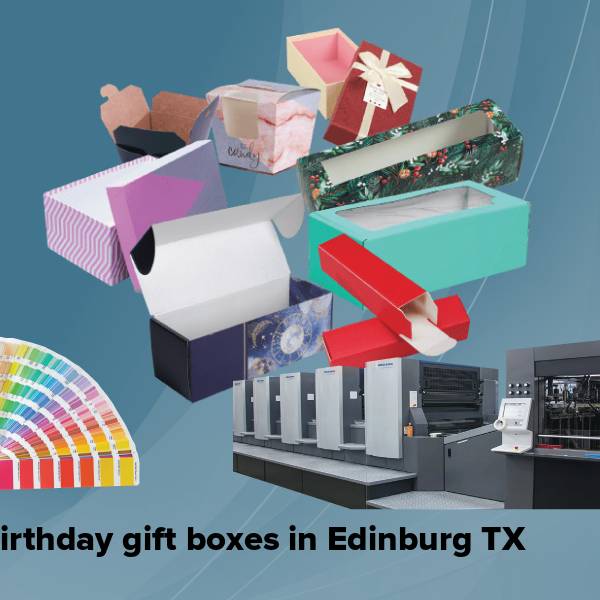 Birthday gift boxes in edinburg tx